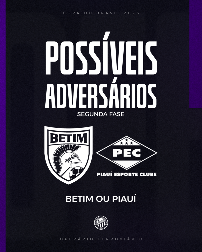 Operário pode enfrentar Betim ou Piauí na segunda fase da Copa do Brasil