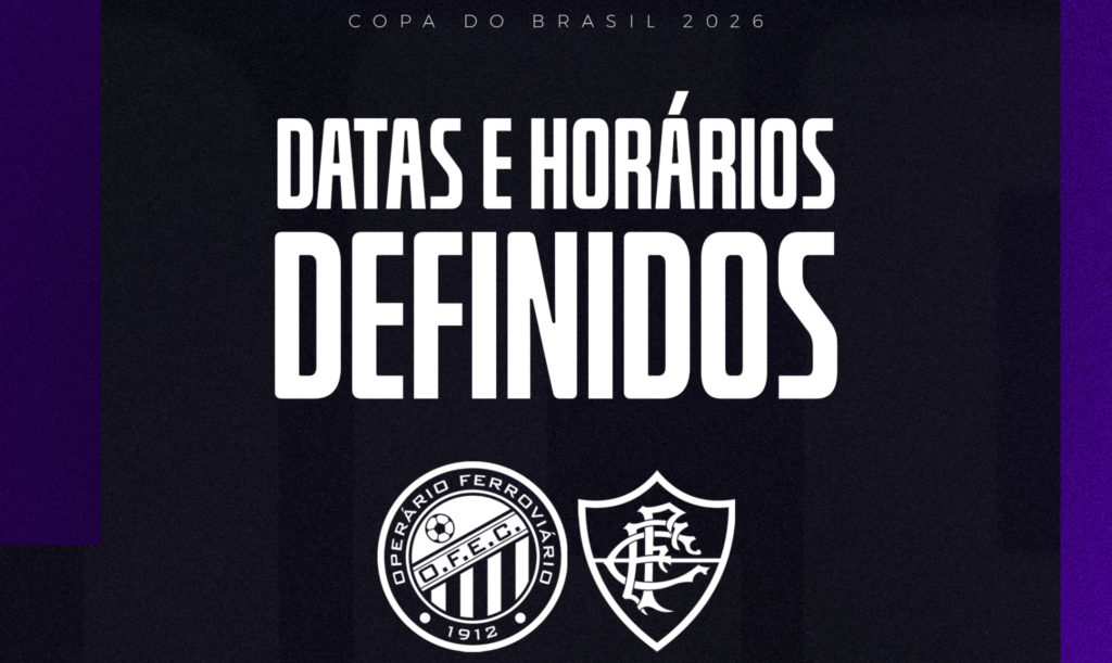 datas e horários dos confrontos entre Operário e Fluminense pela Copa do Brasil